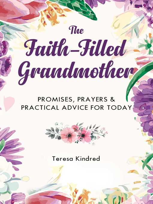 Title details for The Faith-Filled Grandmother by Teresa Kindred - Available
